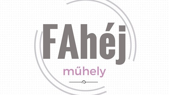 Fahéj Műhely